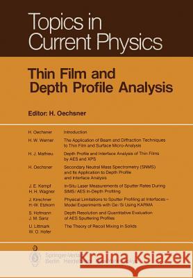 Thin Film and Depth Profile Analysis H. Oechsner 9783642465017 Springer