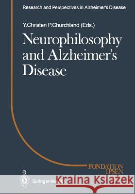 Neurophilosophy and Alzheimer's Disease Patricia Churchland 9783642467615 Springer