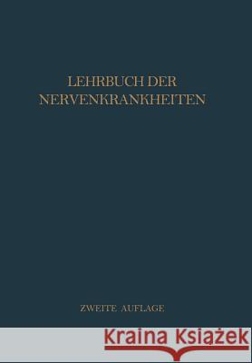 Lehrbuch Der Nervenkrankheiten H. V. Baeyer H. Curschmann R. Gaupp 9783642471070 Springer