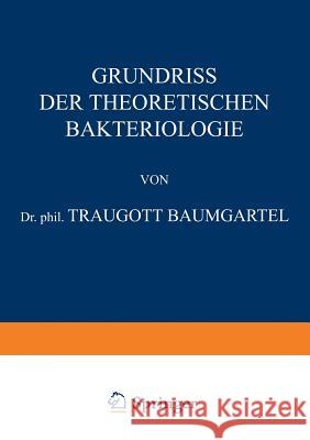 Grundriss Der Theoretischen Bakteriologie Traugott Baumgartel Hans Curschmann Franz Kramer 9783642471117 Springer