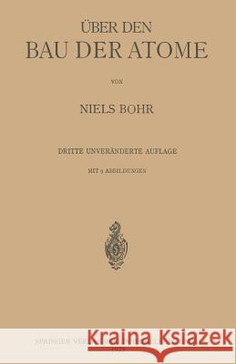 Über Den Bau Der Atome Bohr, Niels 9783642471308