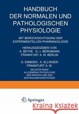 Allgemeine Physiologie Der Nerven Und Des Zentralnervensystems Broemser, Ph. 9783642471384 Springer