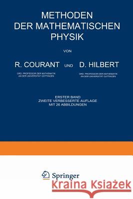 Methoden Der Mathematischen Physik: Erster Band Courant, Richard 9783642471476