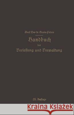 Handbuch Der Verfassung Und Verwaltung in Preußen Und Dem Deutschen Reiche De Grais, Hue 9783642471483
