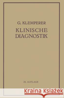 Grundriss Der Klinischen Diagnostik Georg Klemperer 9783642472145 Springer