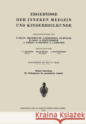 Die Pathogenese Der Perniziösen Anämie Seyderhelm, Richard 9783642472954 Springer