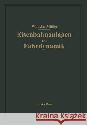 Bahnhöfe Und Fahrdynamik Der Zugbildung Müller, W. 9783642473395