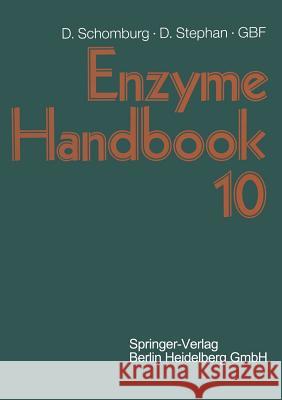 Enzyme Handbook 10: Class 1.1: Oxidoreductases Schomburg, Dietmar 9783642477553