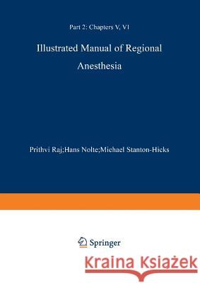 Illustrated Manual of Regional Anesthesia: Part 2: Transparencies 29-42 Rost, Wolfgang 9783642478017 Springer