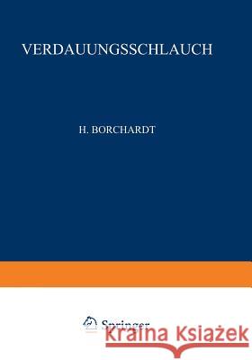 Rachen Und Tonsillen, Speiseröhre, Magen Und Darm, Bauchfell Borchardt, H. 9783642479908 Springer