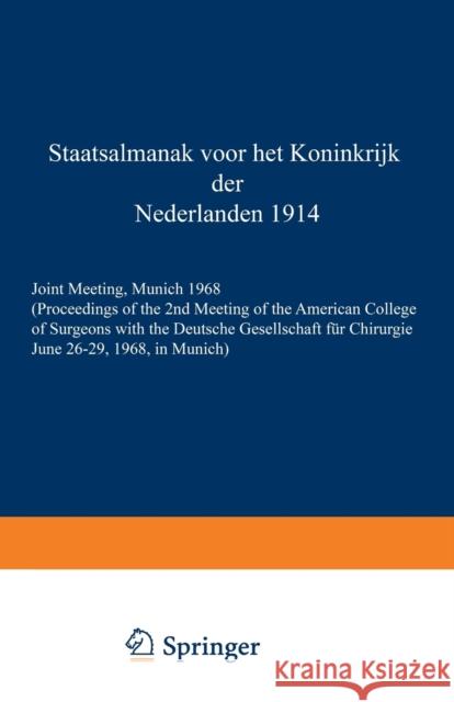 Staatsalmanak Voor Het Koninkrijk Der Nederlanden.1914 Bürkle de la Camp, Heinrich 9783642482595