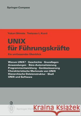 Unix Für Führungskräfte: Ein Umfassender Überblick Sterner, Heinz 9783642483431 Springer