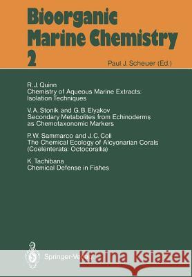 Bioorganic Marine Chemistry J. C. Coll G. B. Elyakov R. J. Quinn 9783642483486 Springer