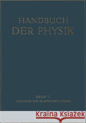 Mechanik Der Elastischen Körper Angenheister, G. 9783642484766 Springer