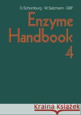 Enzyme Handbook 4: Class 3: Hydrolases Schomburg, Dietmar 9783642489860 Springer