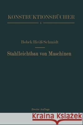 Stahlleichtbau Von Maschinen Bobek, Karl 9783642490835 Springer