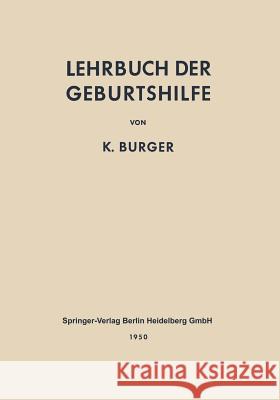 Lehrbuch Der Geburtshilfe Jaschke, Rudolf T. V. 9783642491023 Springer