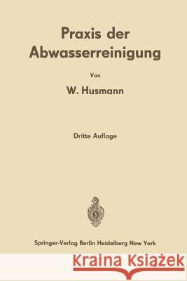 Praxis Der Abwasserreinigung Wilhelm Husmann 9783642491092 Springer