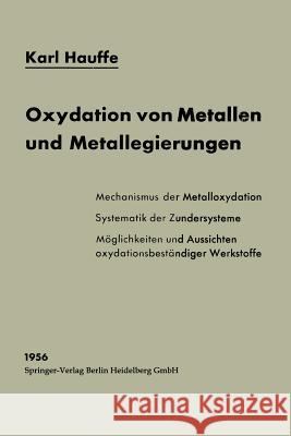 Oxydation von Metallen und Metallegierungen Karl Hauffe 9783642491436 Springer-Verlag Berlin and Heidelberg GmbH & 