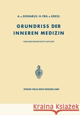 Grundriss Der Inneren Medizin Alexander Von Domarus Hans Von Kress 9783642492174