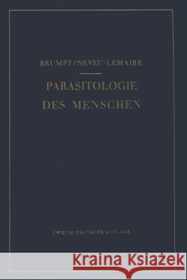 Praktischer Leitfaden Der Parasitologie Des Menschen: Für Biologen, Ärzte, Tropenhygieniker Und Studierende Erhardt, A. 9783642492396 Springer