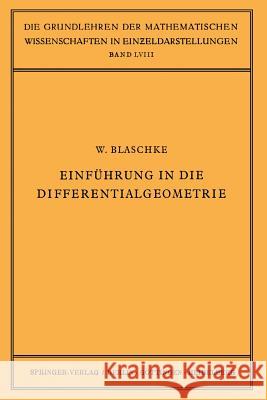 Einführung in Die Differentialgeometrie Blaschke, Wilhelm 9783642493850 Springer
