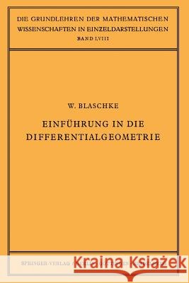 Einführung in Die Differentialgeometrie Blaschke, Wilhelm 9783642493850