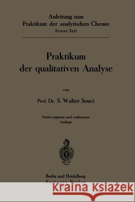 Praktikum Der Qualitativen Analyse Walter Souci 9783642494000