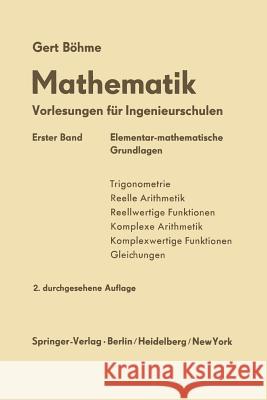 Elementar-Mathematische Grundlagen Gert Bohme 9783642494284