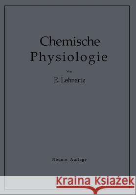 Einführung in Die Chemische Physiologie Lehnartz, Emil 9783642495113 Springer