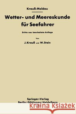 Wetter- Und Meereskunde Für Seefahrer Kraus-Meldau, Joseph 9783642495625 Springer