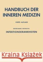 Infektionskrankheiten: 1. Band 1. Teil Bergmann, G. Von 9783642496516 Springer