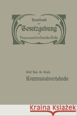 Der Preußische Staat: Kommunalverbände De Grais, Hue 9783642504020 Springer