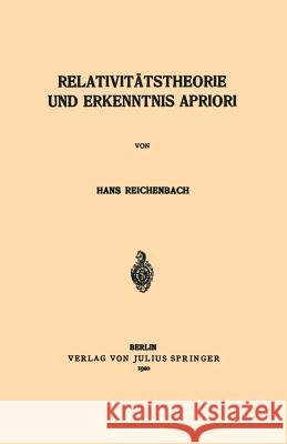 Relativitätstheorie Und Erkenntnis Apriori Reichenbach, Hans 9783642504655 Springer