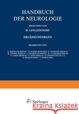 Handbuch Der Neurologie: Ergänzungsband Zweiter Teil 1. Abschnitt Birnbaum, K. 9783642504754 Springer