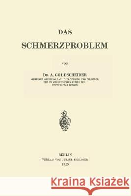 Das Schmerzproblem A. Goldscheider 9783642505539 Springer