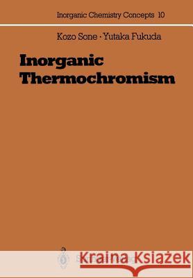 Inorganic Thermochromism Kozo Sone Yutaka Fukuda 9783642510199 Springer