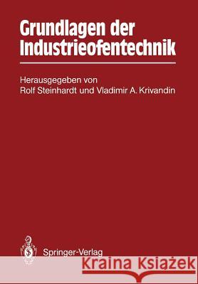 Grundlagen Der Industrieofentechnik Arutjunov, V. a. 9783642511165 Springer