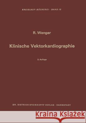 Klinische Vektorkardiographie K. Hupka H. Karobath R. Koechlin 9783642511288 Steinkopff-Verlag Darmstadt