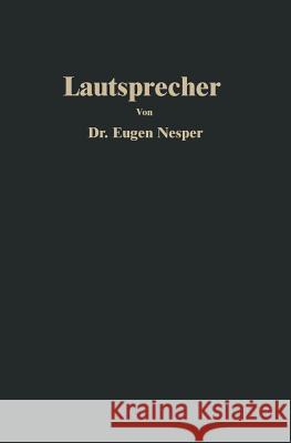 Lautsprecher Eugen Nesper Eugen Nesper 9783642512117 Springer