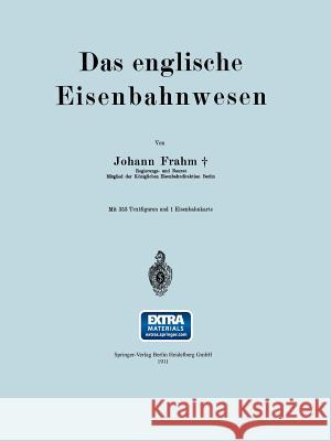 Das Englische Eisenbahnwesen Frahm, Johann 9783642512568