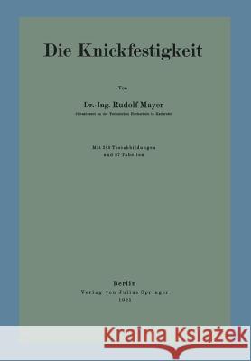 Die Knickfestigkeit Rudolf Mayer 9783642512872 Springer