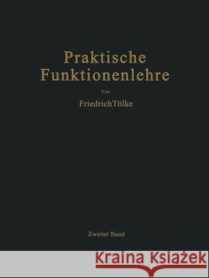 Theta-Funktionen Und Spezielle Weierstraßsche Funktionen Tölke, F. 9783642516177