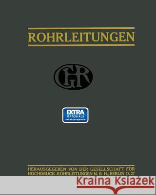 Rohrleitungen Gesellschaft Für Hochdruck-Rohrleitungen 9783642517747 Springer