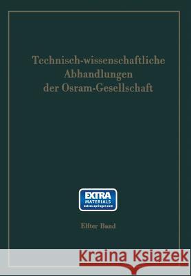 Technisch-Wissenschaftliche Abhandlungen Der Osram-Gesellschaft Lompe, Arved 9783642521133 Springer