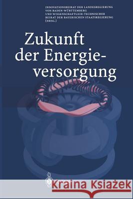 Zukunft Der Energieversorgung Innovationsbeirat Der Landesregierung Vo 9783642521591 Springer