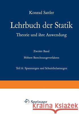 Spannungen Und Schnittbelastungen Sattler, Konrad 9783642521805 Springer
