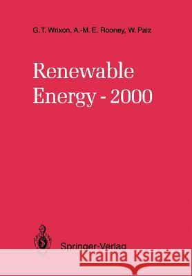 Renewable Energy-2000 Gerard T. Wrixon Anne-Marie E. Rooney Wolfgang Palz 9783642523496 Springer