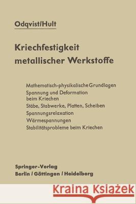 Kriechfestigkeit Metallischer Werkstoffe Folke K Jan Hult Folke K. G. Odqvist 9783642524332