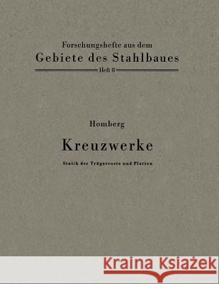 Kreuzwerke: Statik Der Trägerroste Und Platten Homberg, Hellmut 9783642527760